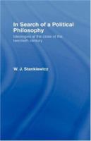 In Search of a Political Philosophy 0415756103 Book Cover