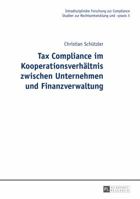 Tax Compliance Im Kooperationsverhaeltnis Zwischen Unternehmen Und Finanzverwaltung 363165152X Book Cover