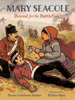 Mary Seacole: Bound for the Battlefield 0763679941 Book Cover