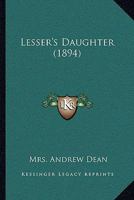 Lesser's Daughter 110414042X Book Cover