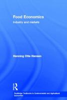 Food Economics: Industry and Markets B01GY0YLUE Book Cover
