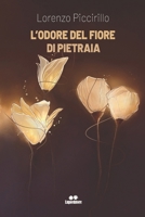 L'Odore del Fiore Di Pietraia B0BKS8K4MT Book Cover