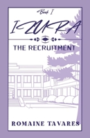 IZURA I: THE RECRUITMENT B0FHFMMSY6 Book Cover