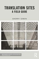 Translation Sites: A Field Guide 1138232866 Book Cover