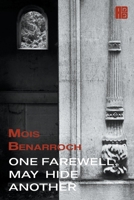 One Farewell May Hide Another 1973546450 Book Cover