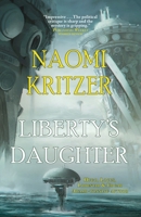 Liberty's Daughter 1958880167 Book Cover