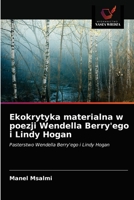Ekokrytyka materialna w poezji Wendella Berry'ego i Lindy Hogan 6203370991 Book Cover