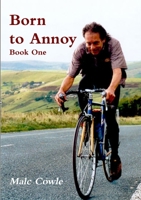 Born to Annoy - Book One 1447858255 Book Cover