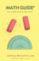 Math Guide: From Middle School to High School 1692769693 Book Cover