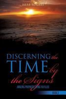 Discerning the Time by the Signs 1628397357 Book Cover