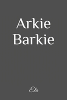 Arkie Barkie 1727434676 Book Cover