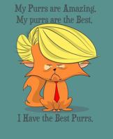 My Purrs are amazing. My purrs are the best.: I Have the Best Purrs. 1798717468 Book Cover