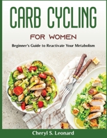 Carb Cycling for Women: Beginner's Guide to Reactivate Your Metabolism null Book Cover