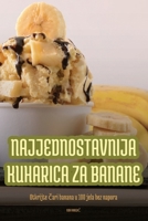 Najjednostavnija Kuharica Za Banane (Croatian Edition) 1835934358 Book Cover