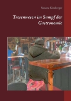 Tresenwesen im Sumpf der Gastronomie 3754314696 Book Cover