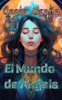 El Mundo de Ángela B09DZVM726 Book Cover
