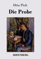 Die Probe: Novellen. 3743728524 Book Cover