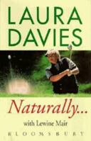 Naturally...Laura Davies 0747527644 Book Cover