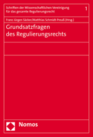 Grundsatzfragen Des Regulierungsrechts: Vortrage Auf Dem Grundungskongress Der Wissenschaftlichen Vereinigung Fur Das Gesamte Regulierungsrecht Am 21. 3848720973 Book Cover