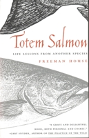 Totem Salmon : Life Lessons from Another Species 0807085499 Book Cover