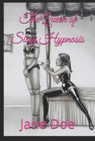 The Queen of Sissy Hypnosis (Forced Feminization Stories) B0CTRB969D Book Cover