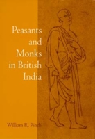 Peasants and Monks in British India 0520200616 Book Cover