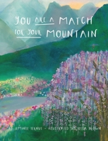 You Are A Match For Your Mountain B0CPPG2MF8 Book Cover