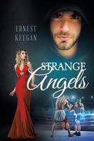 Strange Angels 1641383887 Book Cover