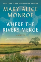 Where the Rivers Merge: A Novel 0063249421 Book Cover
