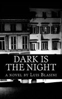 Dark is the Night 1456542907 Book Cover