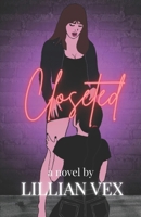 Closeted: Special Edition B0GNFFGD4M Book Cover