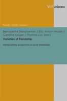 Varieties of Friendship: Interdisciplinary Perspectives on Social Relationships 3899717872 Book Cover