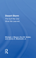 Desert Storm: The Gulf War and What We Learned (CSIS Publications) 0813315980 Book Cover
