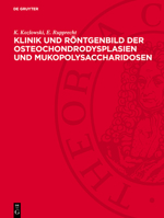 Klinik Und Röntgenbild Der Osteochondrodysplasien Und Mukopolysaccharidosen 3112730089 Book Cover