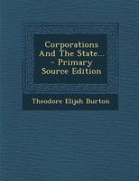 Corporations and the State 1240175329 Book Cover