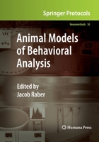 Animal Models of Behavioral Analysis 1607618826 Book Cover