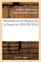 Mémoires sur les finances de la France en 1816 2019282135 Book Cover