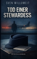Tod einer Stewardess (German Edition) B0GRN5HWT3 Book Cover