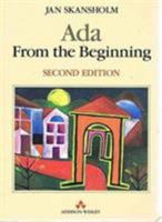 Ada from the Beginning (International Computer Science Series) 0201624486 Book Cover