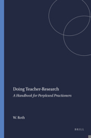Doing Teacher-Research 9087900619 Book Cover
