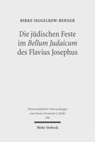 Die Judischen Feste Im Bellum Judaicum Des Flavius Josephus 316150593X Book Cover