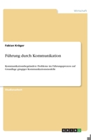 Führung durch Kommunikation (German Edition) 3668847592 Book Cover