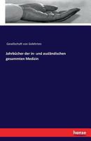 Jahrbucher Der In- Und Auslandischen Gesammten Medizin 3741116262 Book Cover