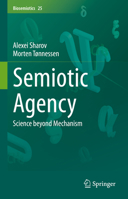 Semiotic Agency: Science beyond Mechanism 3030894835 Book Cover