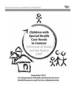 Children with Special Health Care Needs in Context: A Portrait of States and the Nation, 2007 1479296082 Book Cover