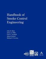 Handbook of Smoke Control Engineering 1936504243 Book Cover