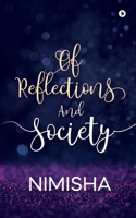 Of Reflections And Society 1647607191 Book Cover