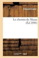 Le Chemin de Mazas 2016167564 Book Cover