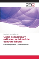 Crisis económica y extinción individual del contrato laboral 3659077623 Book Cover