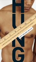 Hung: A Meditation on the Measure of Black Men in America 0767915550 Book Cover